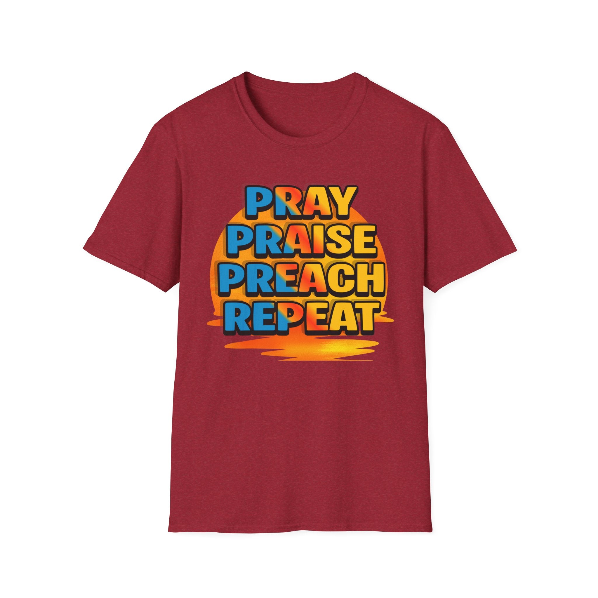 Pray Praise Preach Repeat T-Shirt