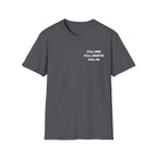 STILL HERE.STILL ANOINTED. STILL ME. T-Shirt