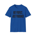 NOT PERFECT JUST PARDONED T-Shirt
