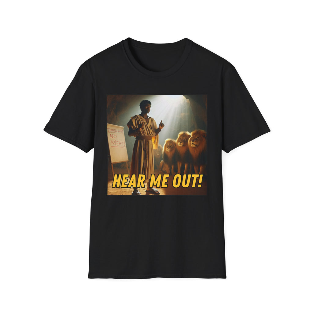 Hear Me Out T-Shirt