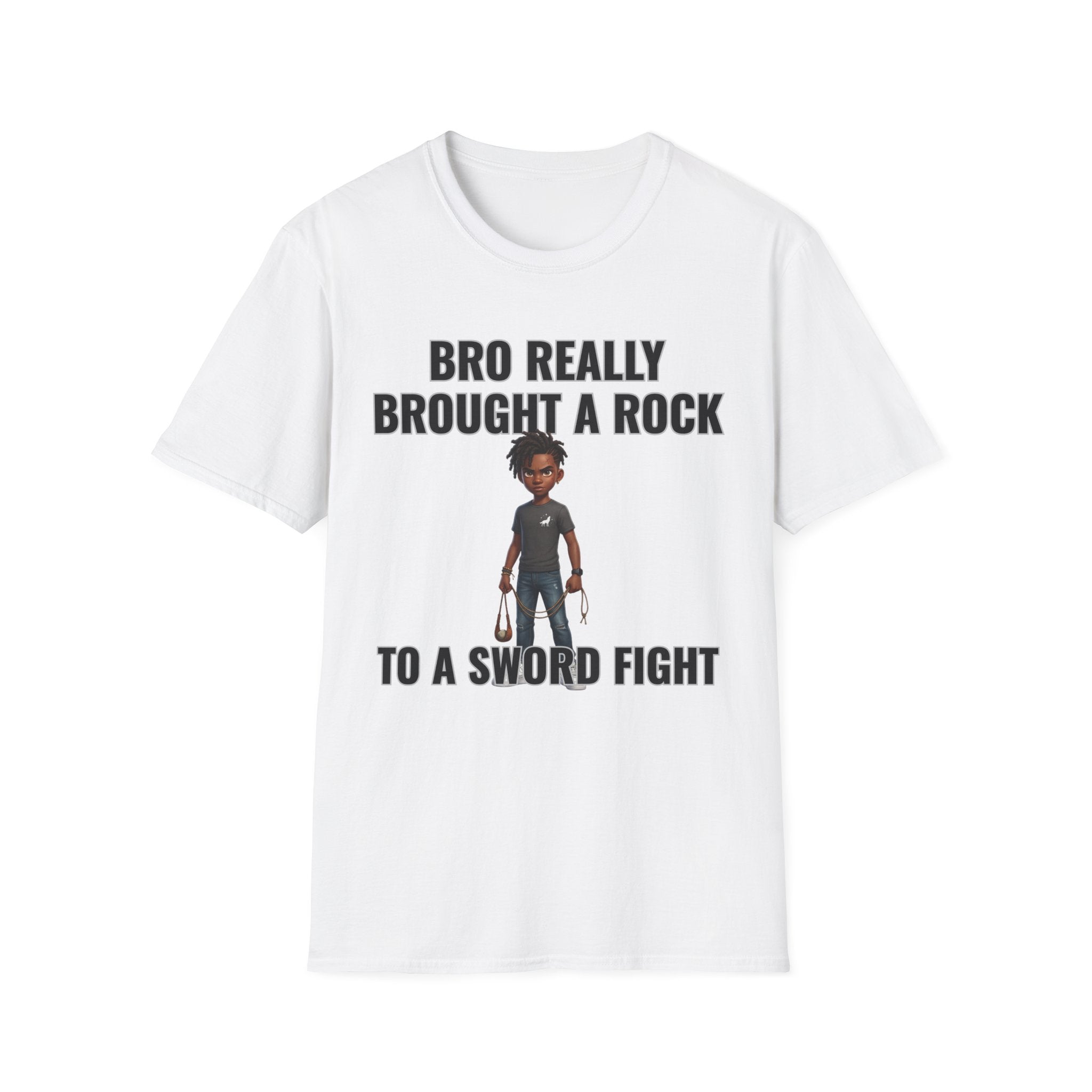 Bro Really Brought a Rock to a Sword Fight! T-Shirt