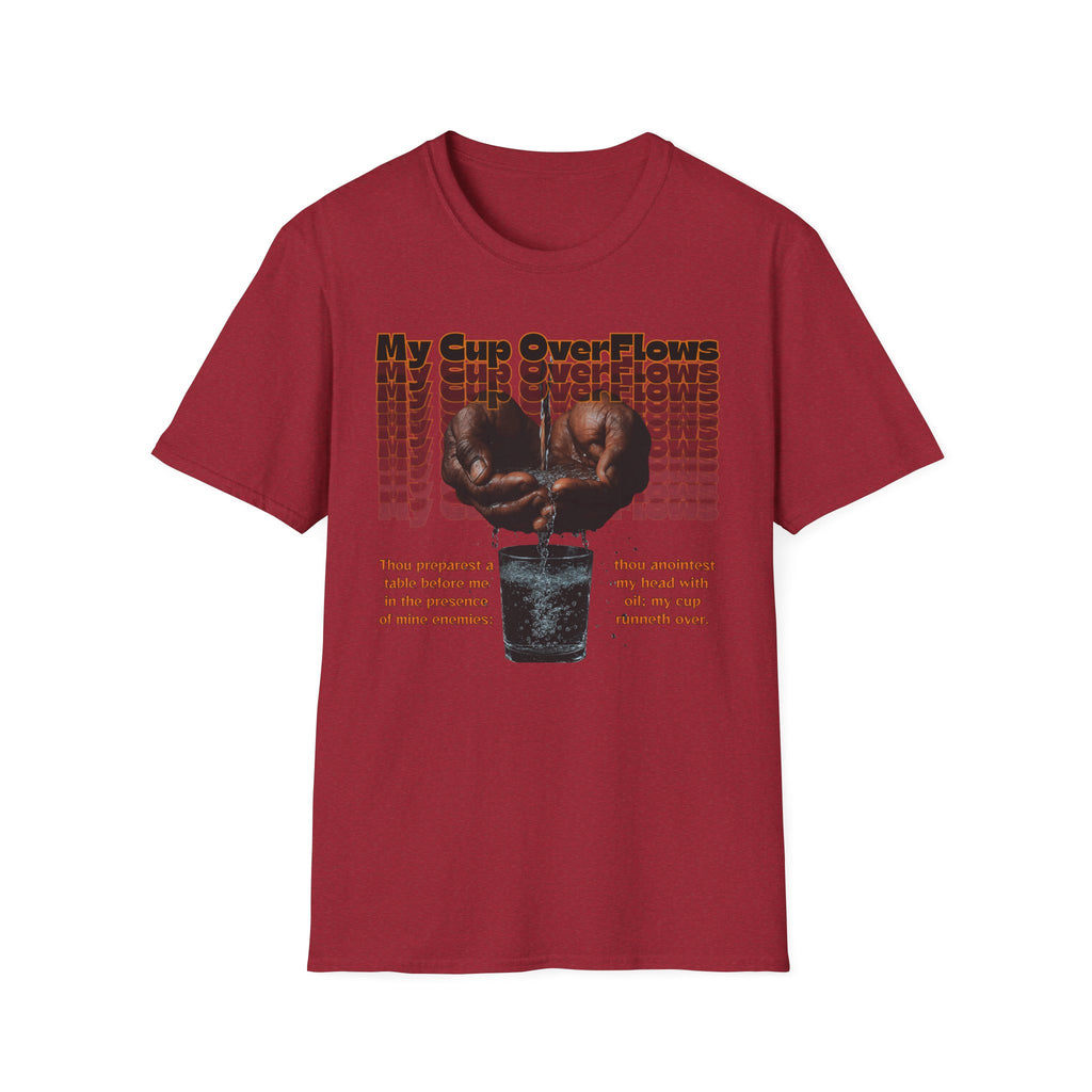 My Cup Overflows T-Shirt