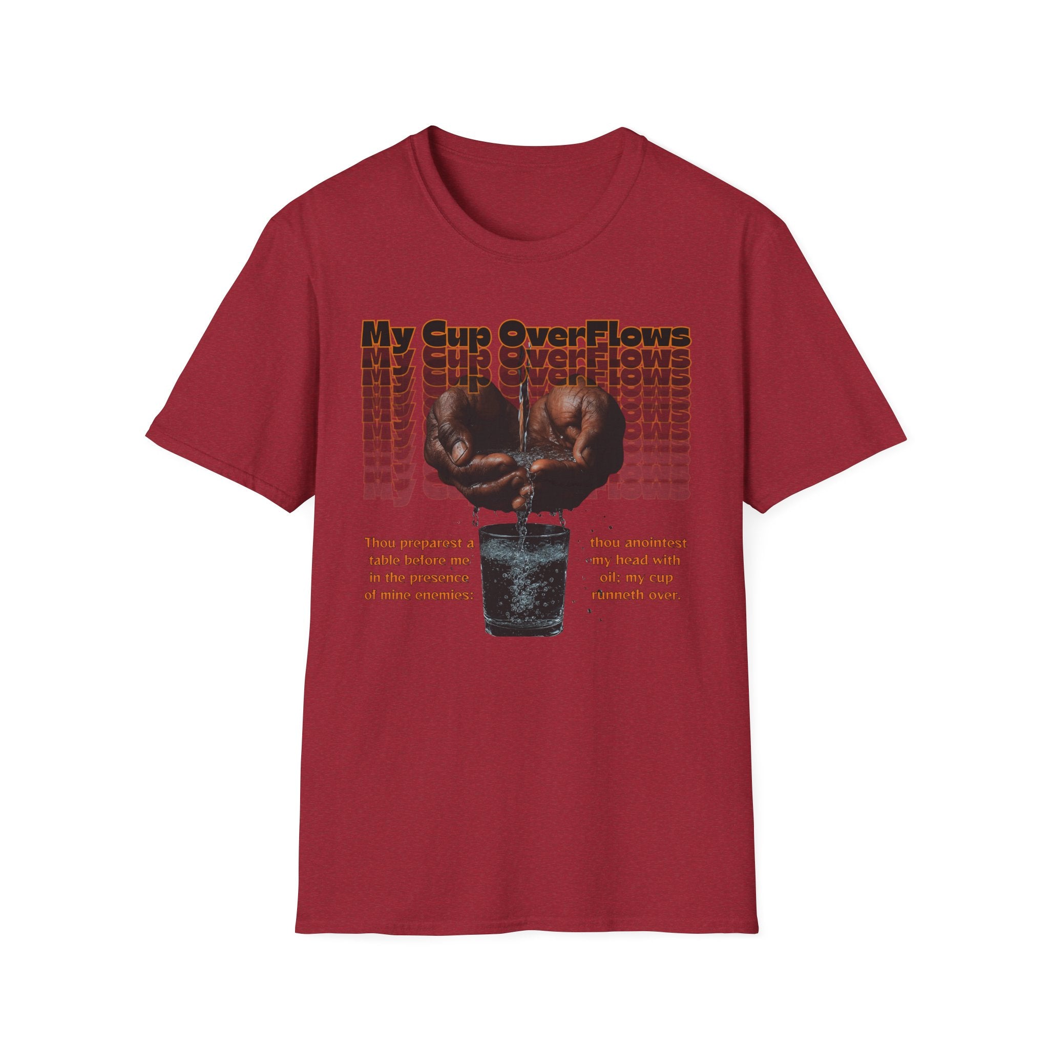 My Cup Overflows T-Shirt
