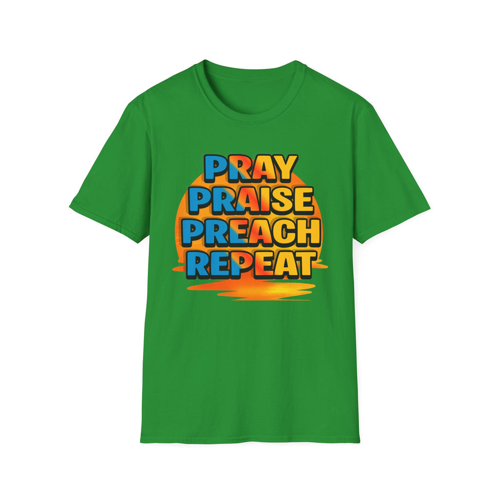 Pray Praise Preach Repeat T-Shirt