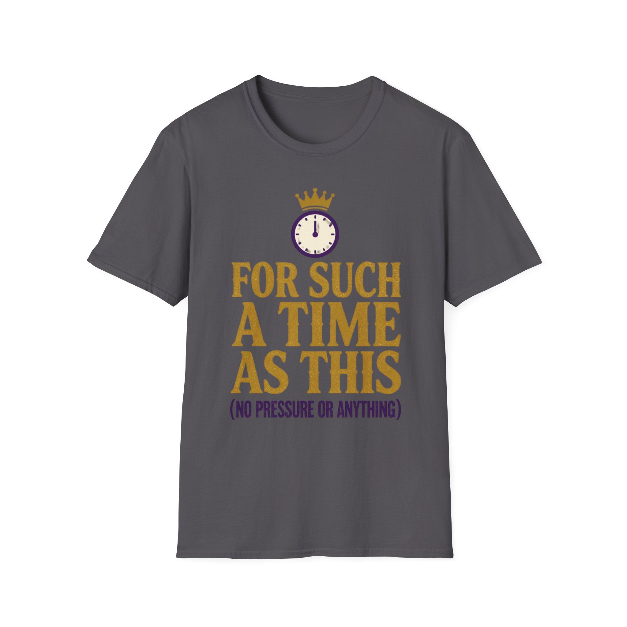 For Such a Time as This T-Shirt