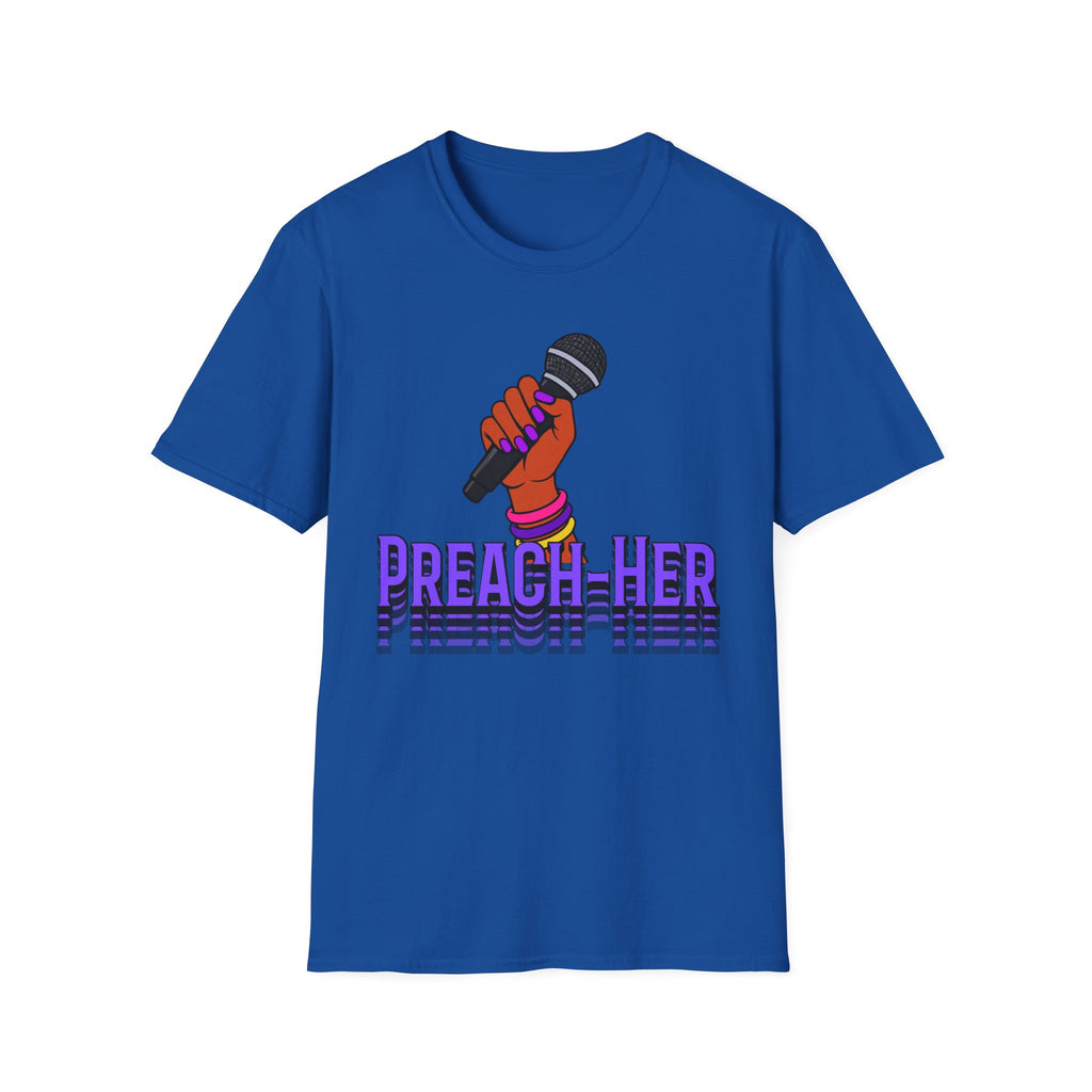 Preach -Her T-Shirt
