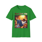 God Got Me  T-Shirt