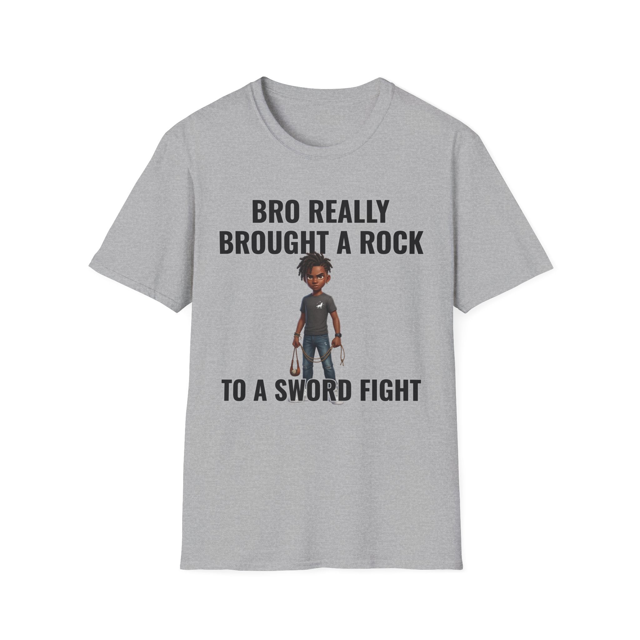Bro Really Brought a Rock to a Sword Fight! T-Shirt