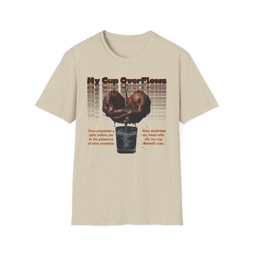 My Cup Overflows T-Shirt