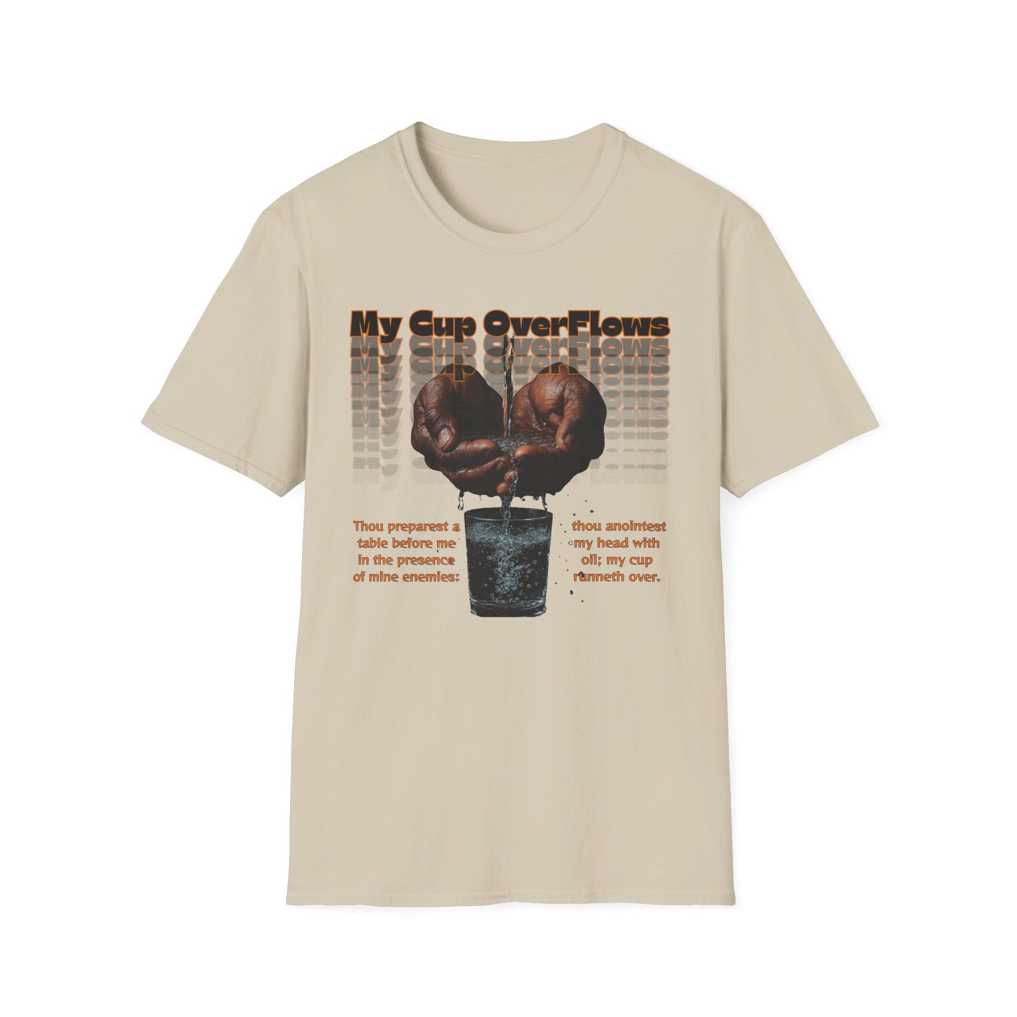 My Cup Overflows T-Shirt