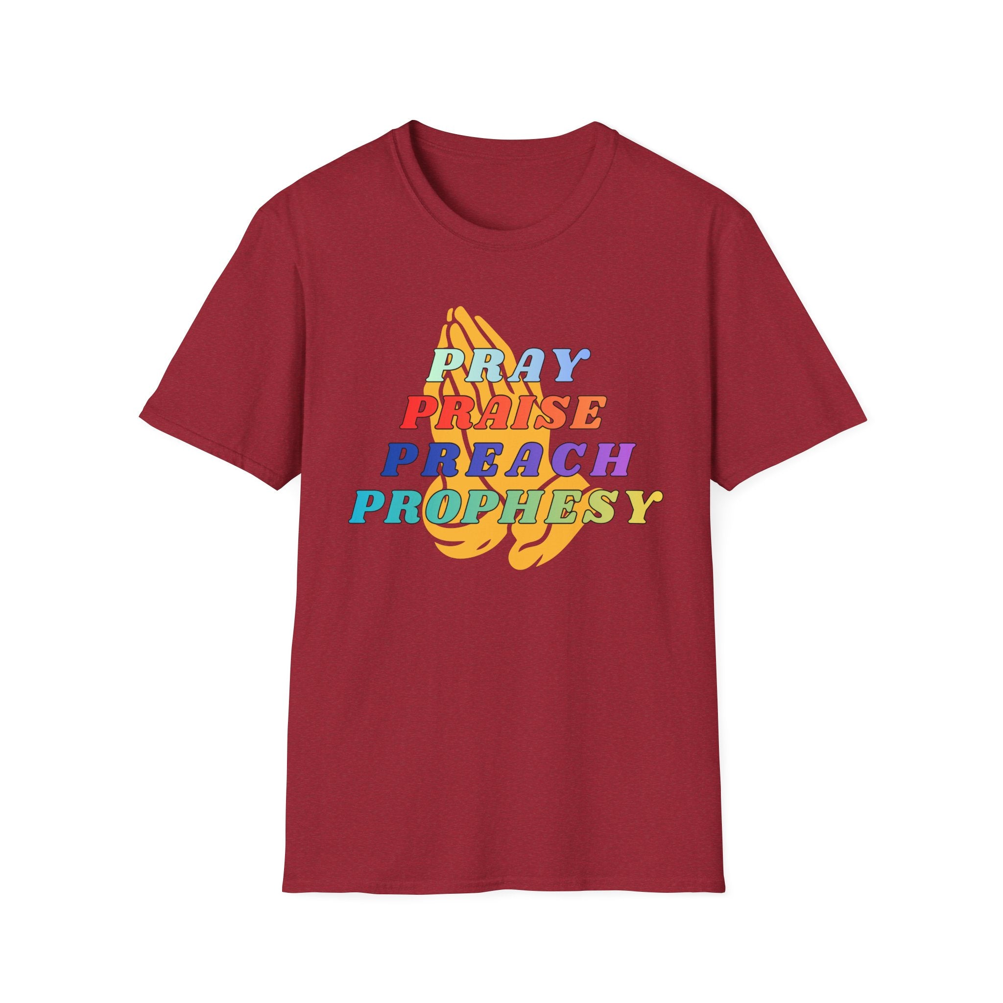 Pray,Praise,Preach,Prophesy,Repeat T-Shirt