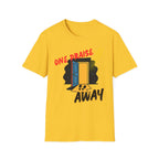 One Praise Away T-Shirt