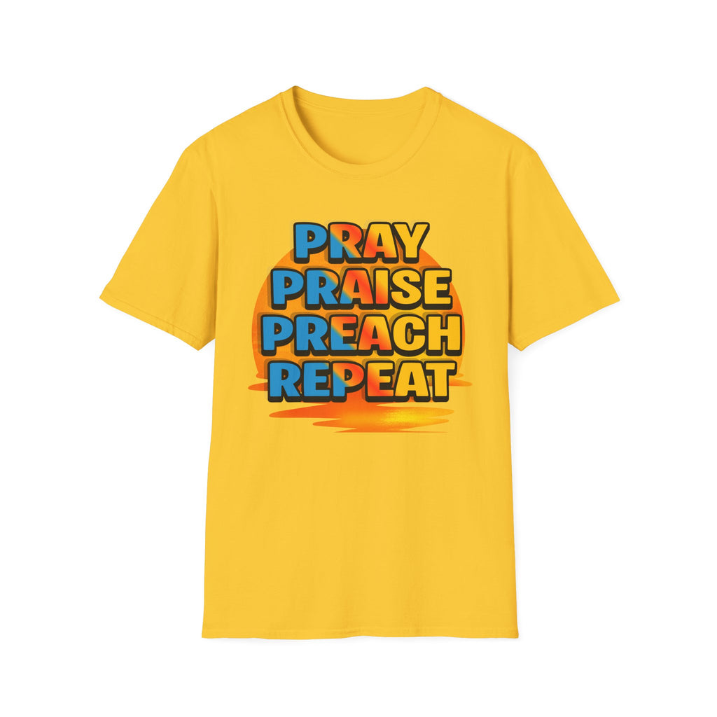 Pray Praise Preach Repeat T-Shirt