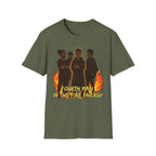 Fourth Man In The Fire Energy! T-Shirt