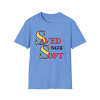 Saved NOT Soft T-Shirt