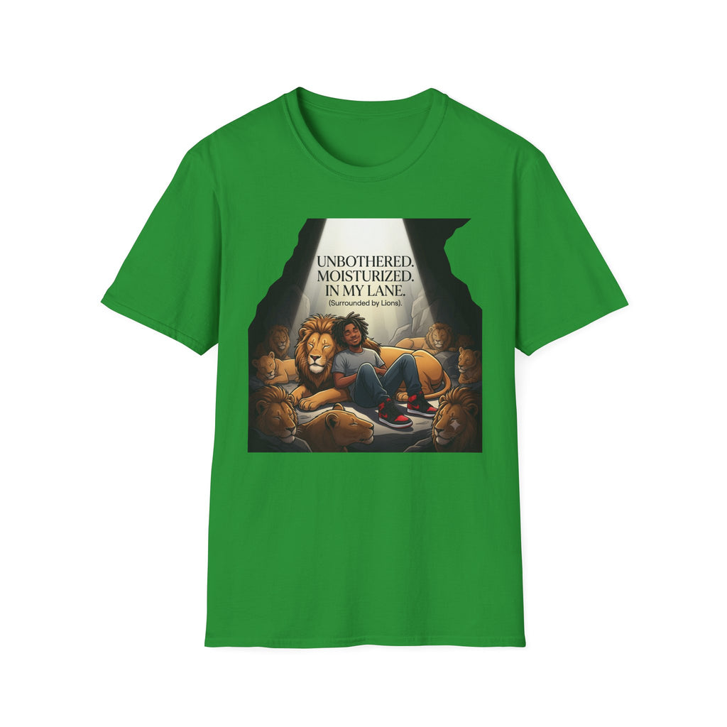 Unbothered, Moisturized, In my Lane! (Surrounded by Lions) T-Shirt
