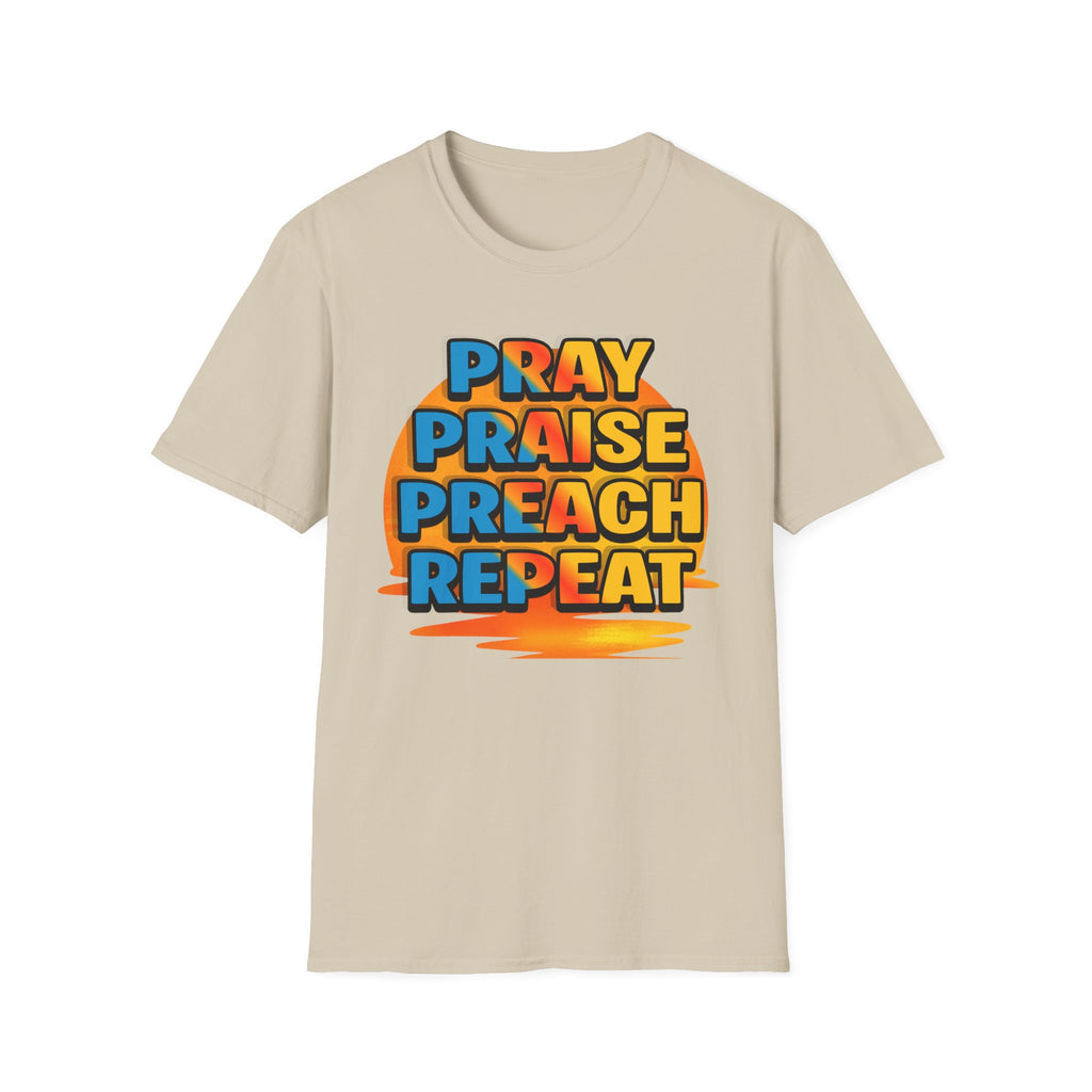 Pray Praise Preach Repeat T-Shirt
