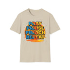 Pray Praise Preach Repeat T-Shirt