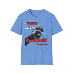 I Want All The Smoke T-Shirt