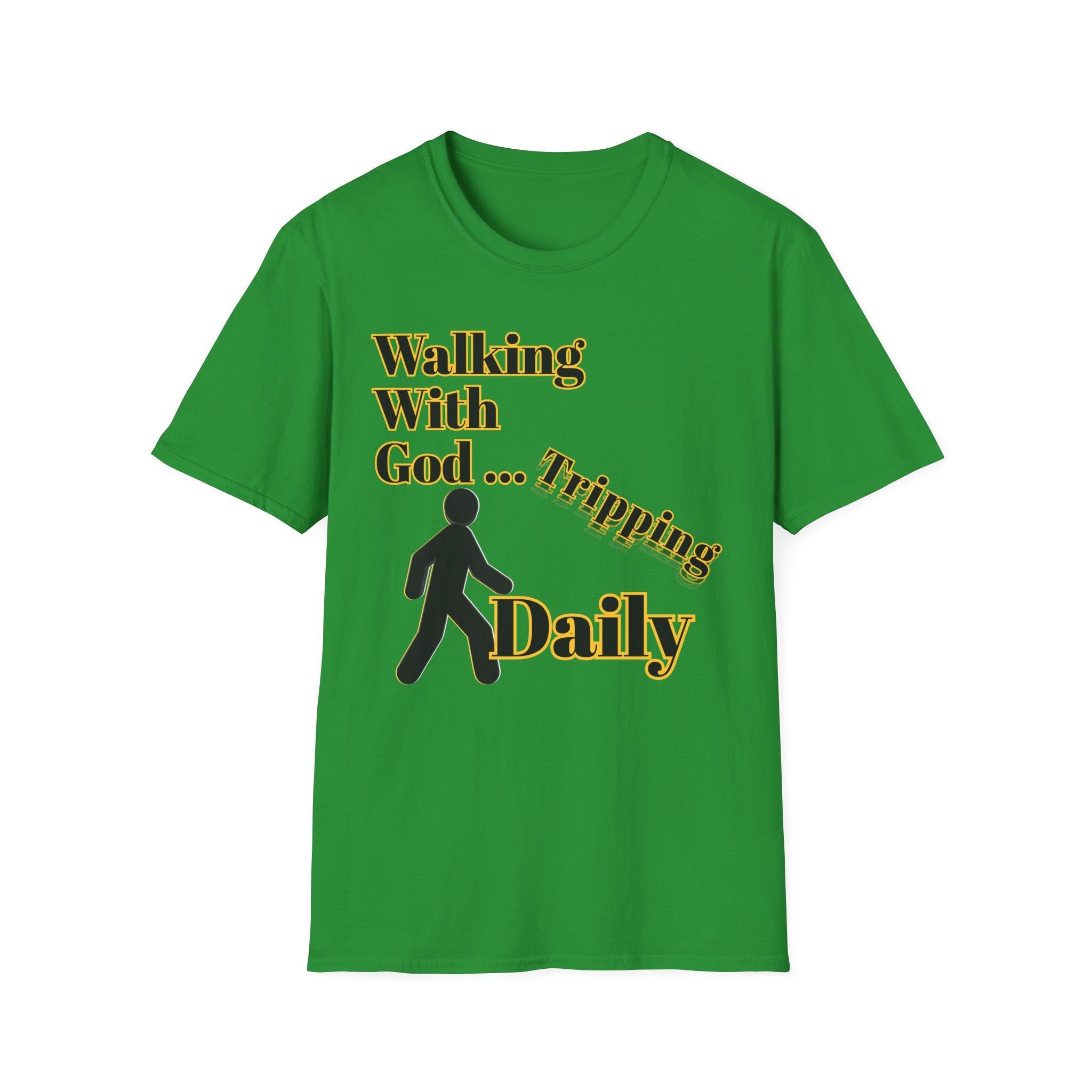 Walking With God, Tripping Daily T-Shirt