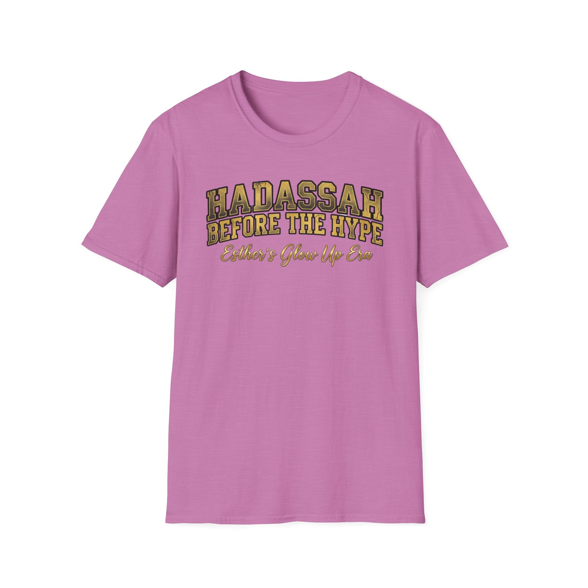 Hadassah Before the Hype T-Shirt