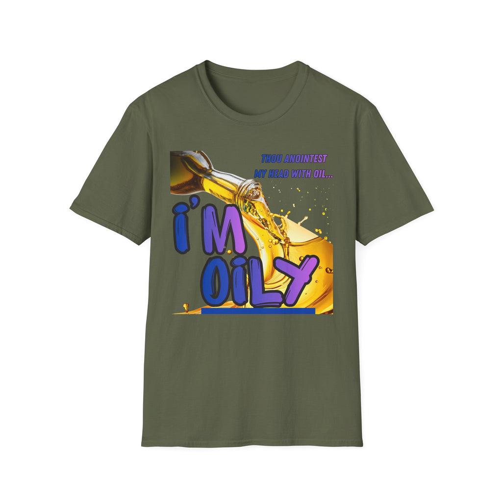 I'm OilyT-Shirt