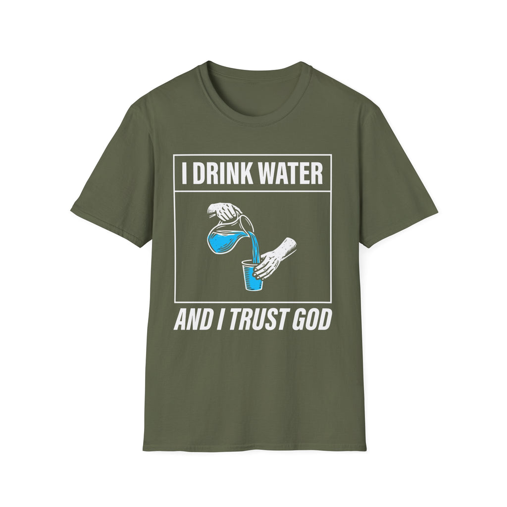 Drink Water & Trust God T-Shirt