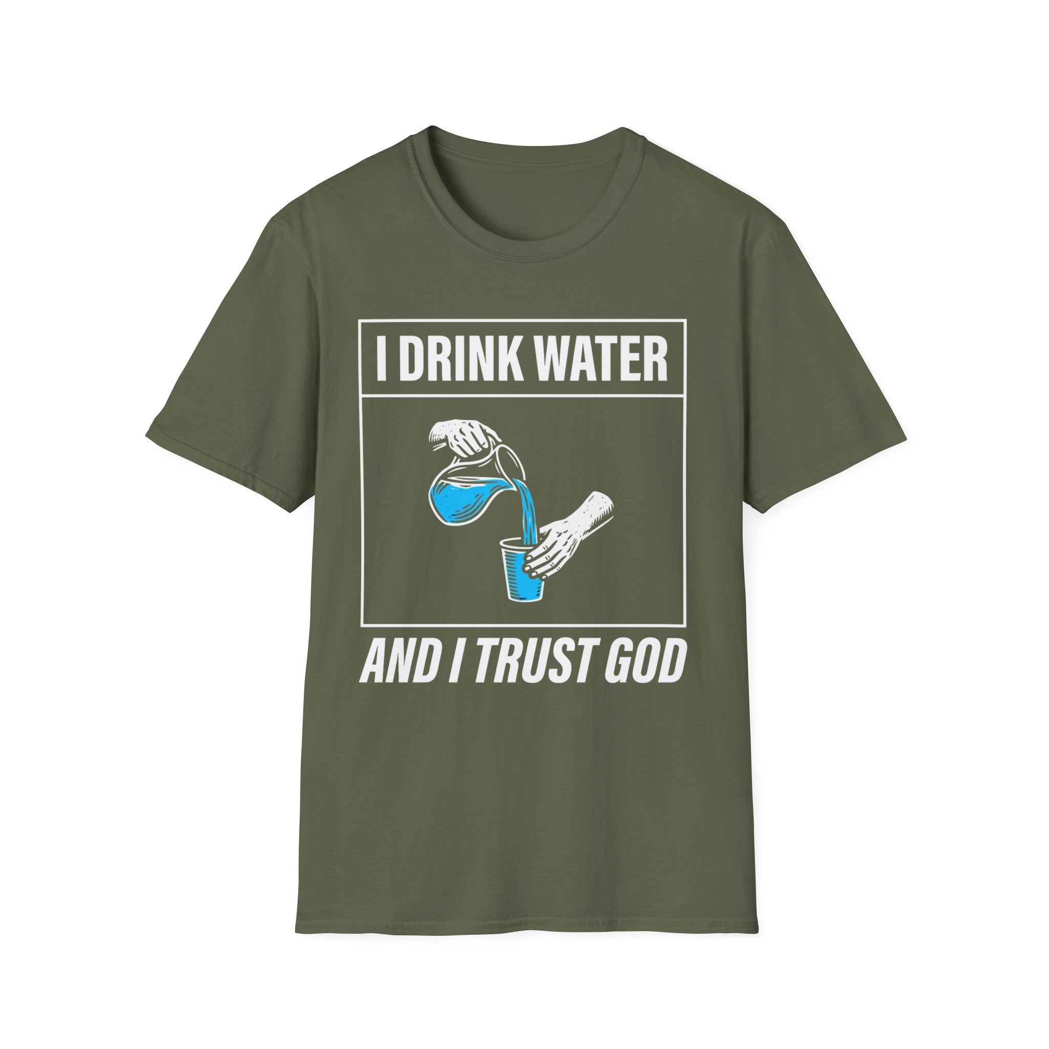 Drink Water & Trust God T-Shirt