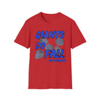 Giants Do Fall T-Shirt