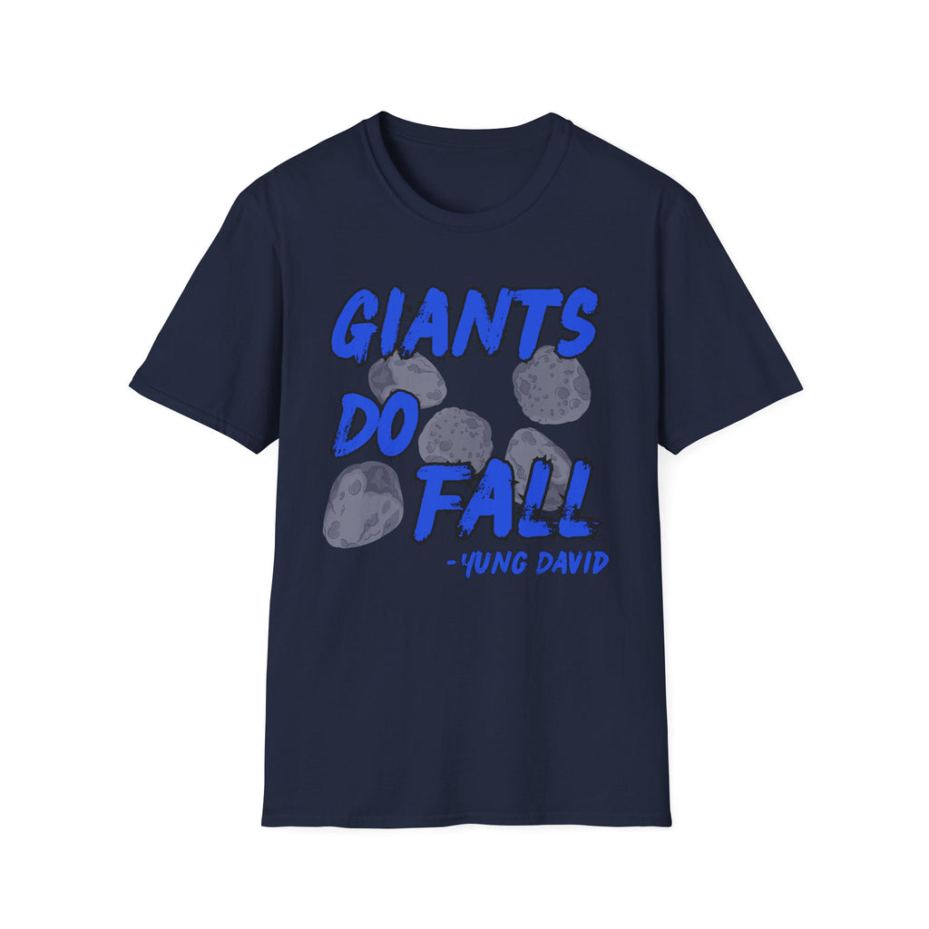 Giants Do Fall T-Shirt