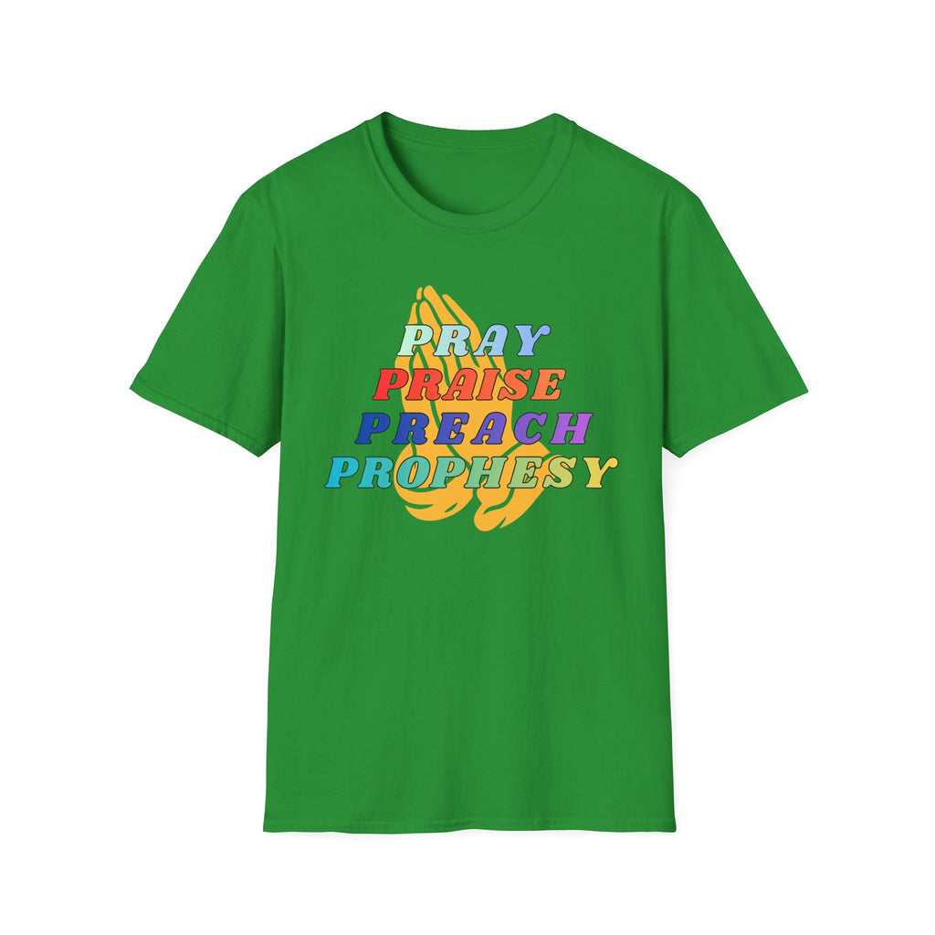 Pray,Praise,Preach,Prophesy,Repeat T-Shirt