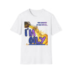 I'm OilyT-Shirt