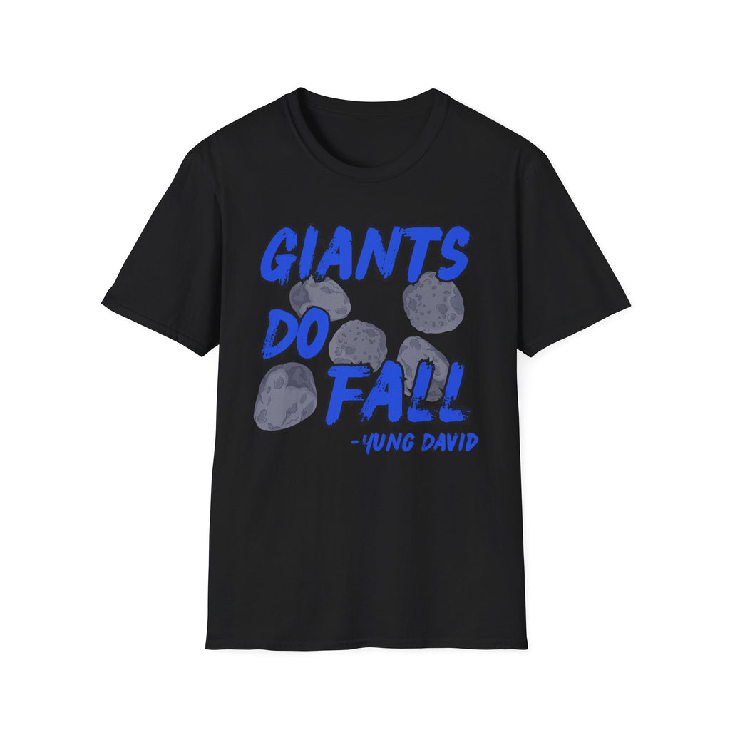 Giants Do Fall T-Shirt