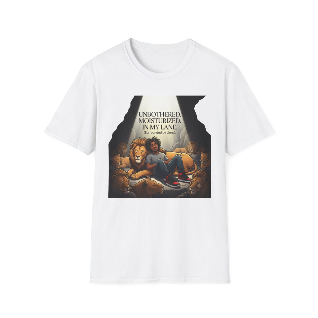 Unbothered, Moisturized, In my Lane! (Surrounded by Lions) T-Shirt