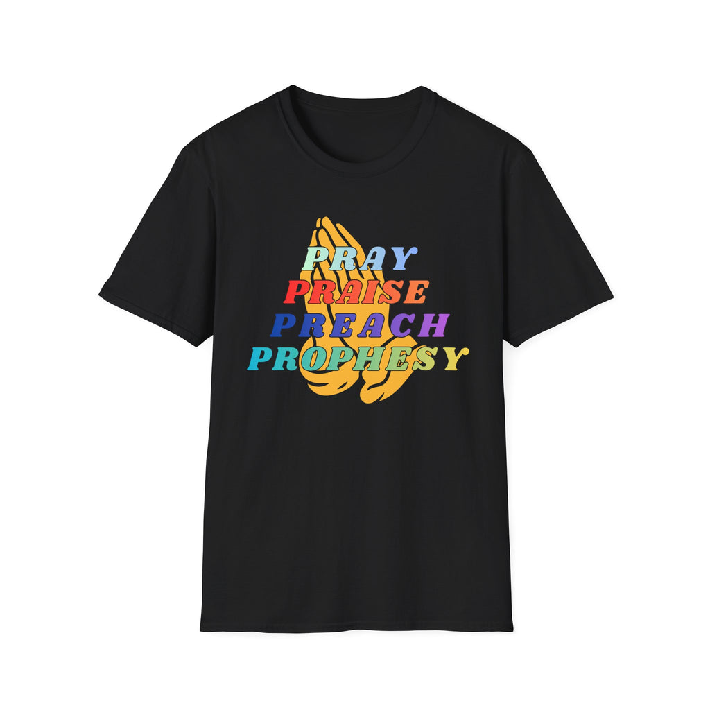 Pray,Praise,Preach,Prophesy,Repeat T-Shirt