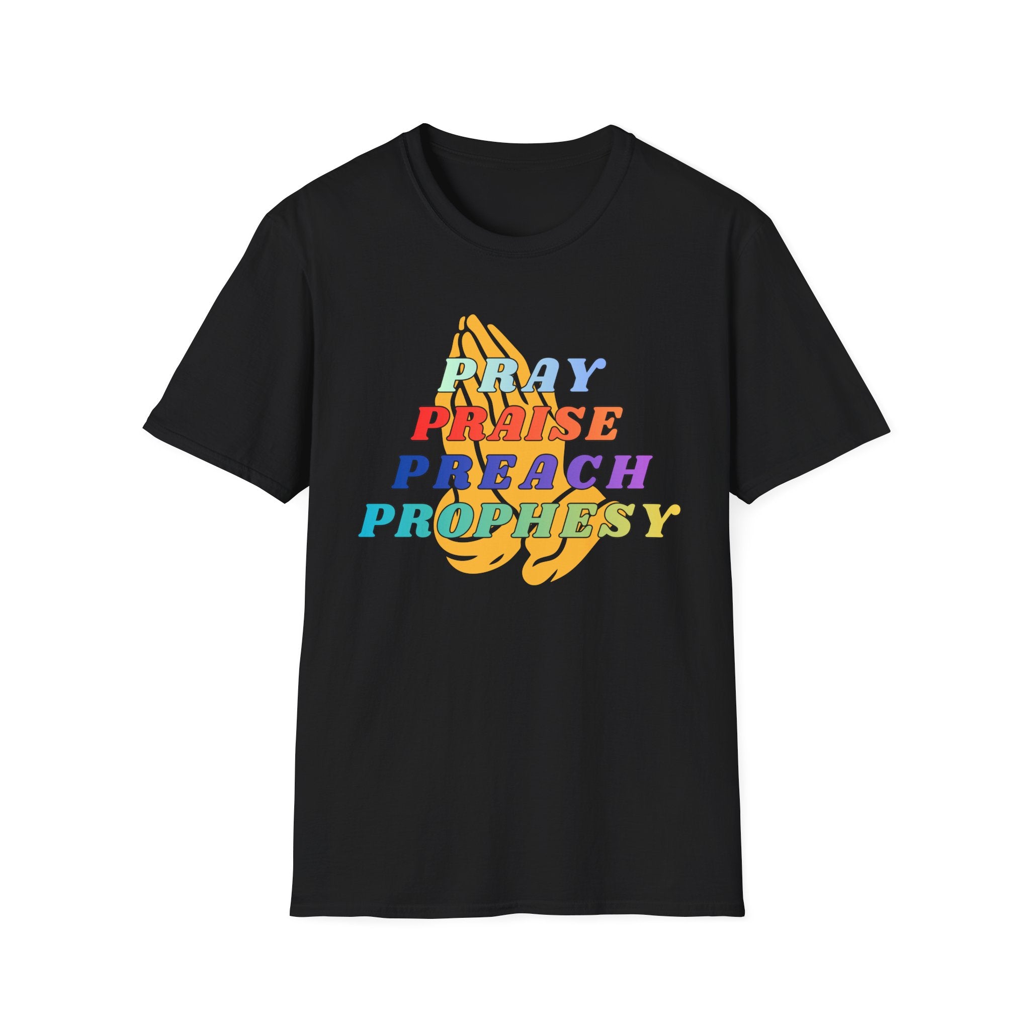 Pray,Praise,Preach,Prophesy,Repeat T-Shirt