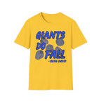 Giants Do Fall T-Shirt
