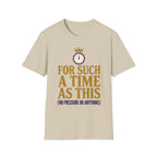 For Such a Time as This T-Shirt