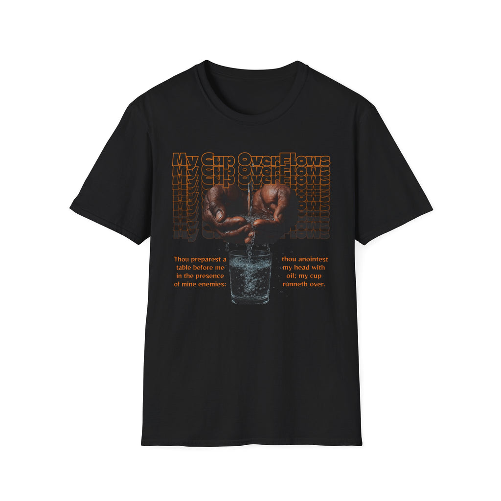 My Cup Overflows T-Shirt
