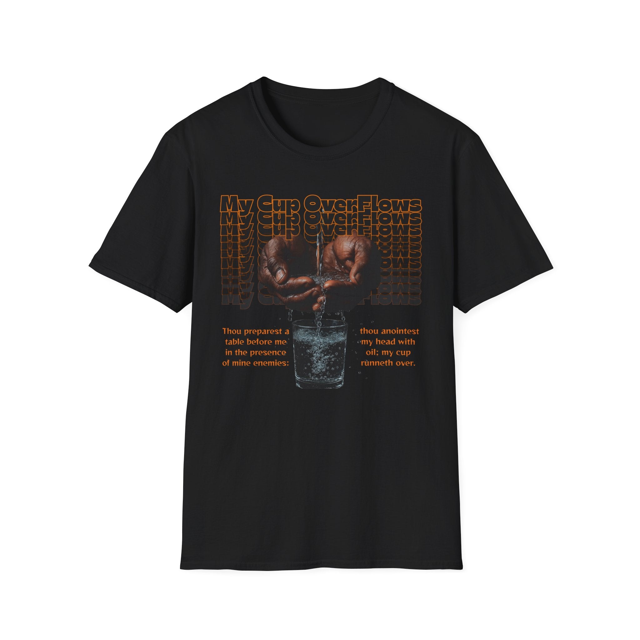 My Cup Overflows T-Shirt
