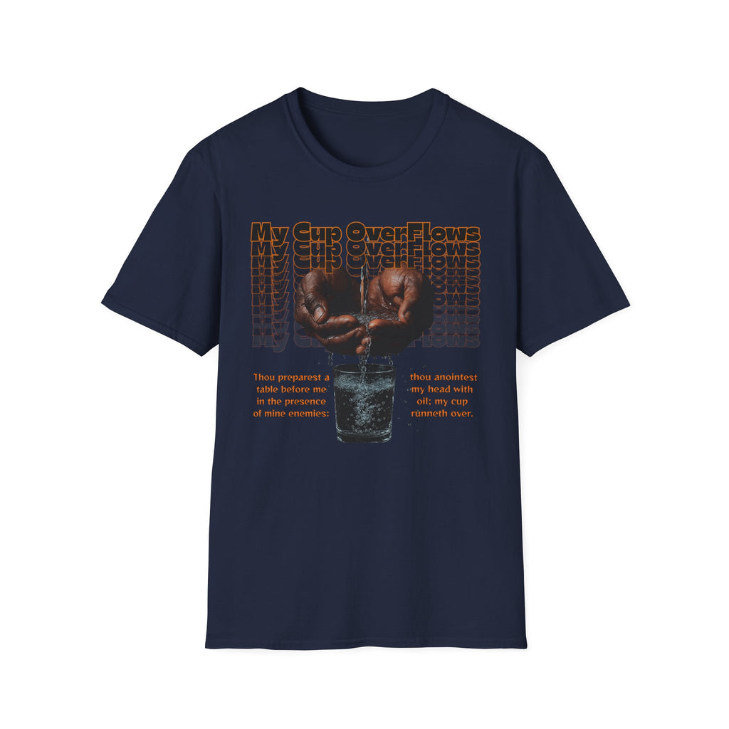 My Cup Overflows T-Shirt