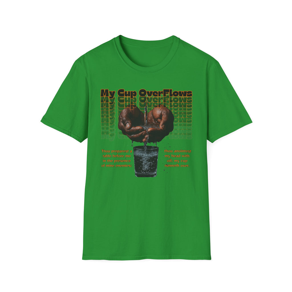 My Cup Overflows T-Shirt