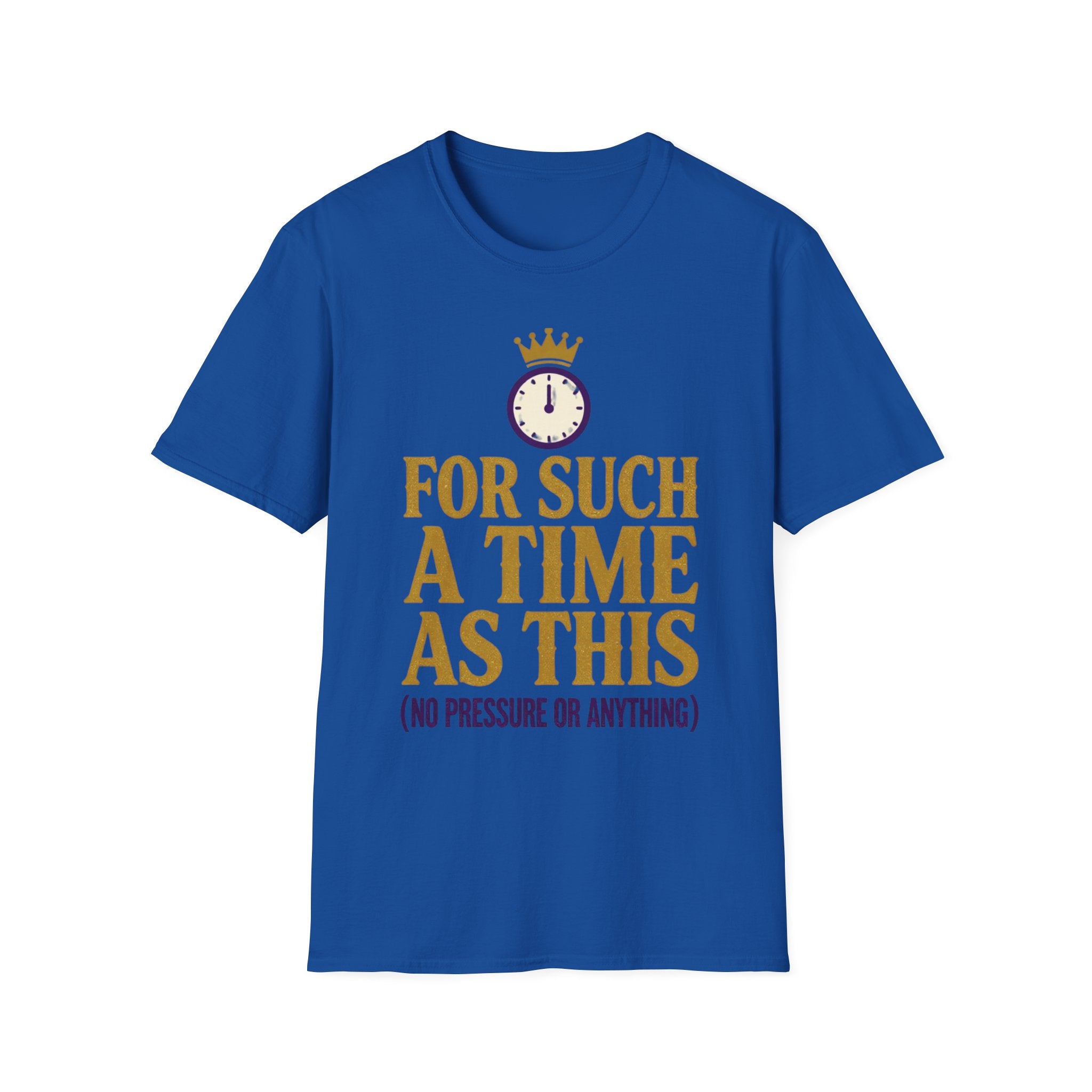 For Such a Time as This T-Shirt