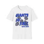Giants Do Fall T-Shirt