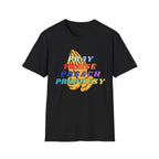 Pray, Praise, Preach, Prophesy T-Shirt