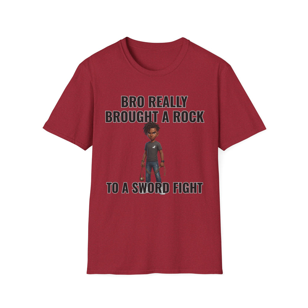 Bro Really Brought a Rock to a Sword Fight! T-Shirt