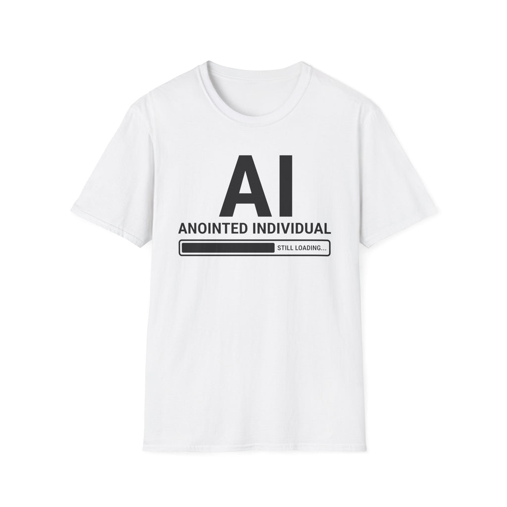 AI, Anointed Individual Loading T-Shirt