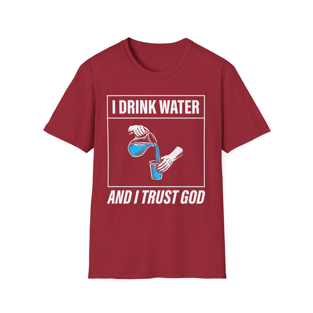 Drink Water & Trust God T-Shirt