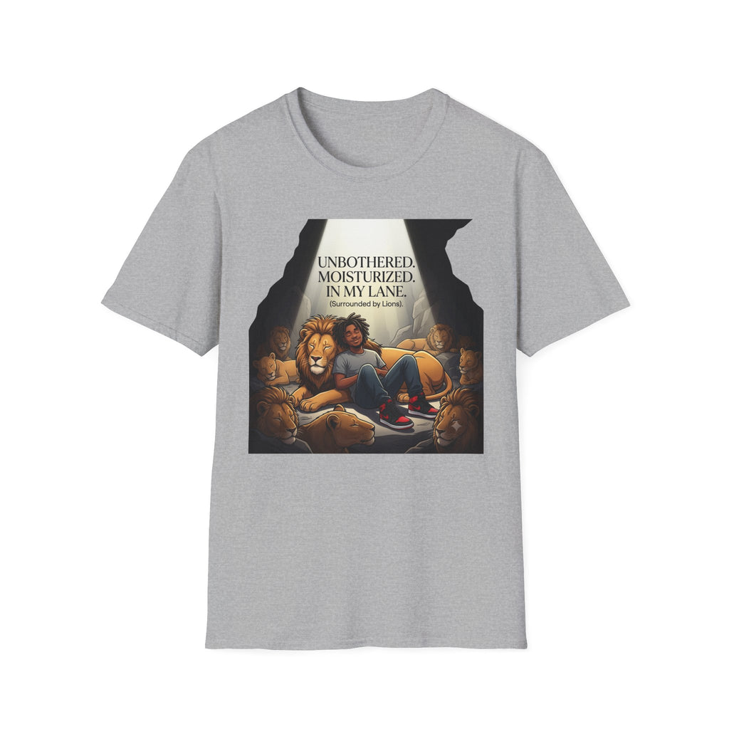 Unbothered, Moisturized, In my Lane! (Surrounded by Lions) T-Shirt