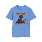 ANOINTED, NOT AVAILABLE (CALL DECLINED EDITION) T-Shirt